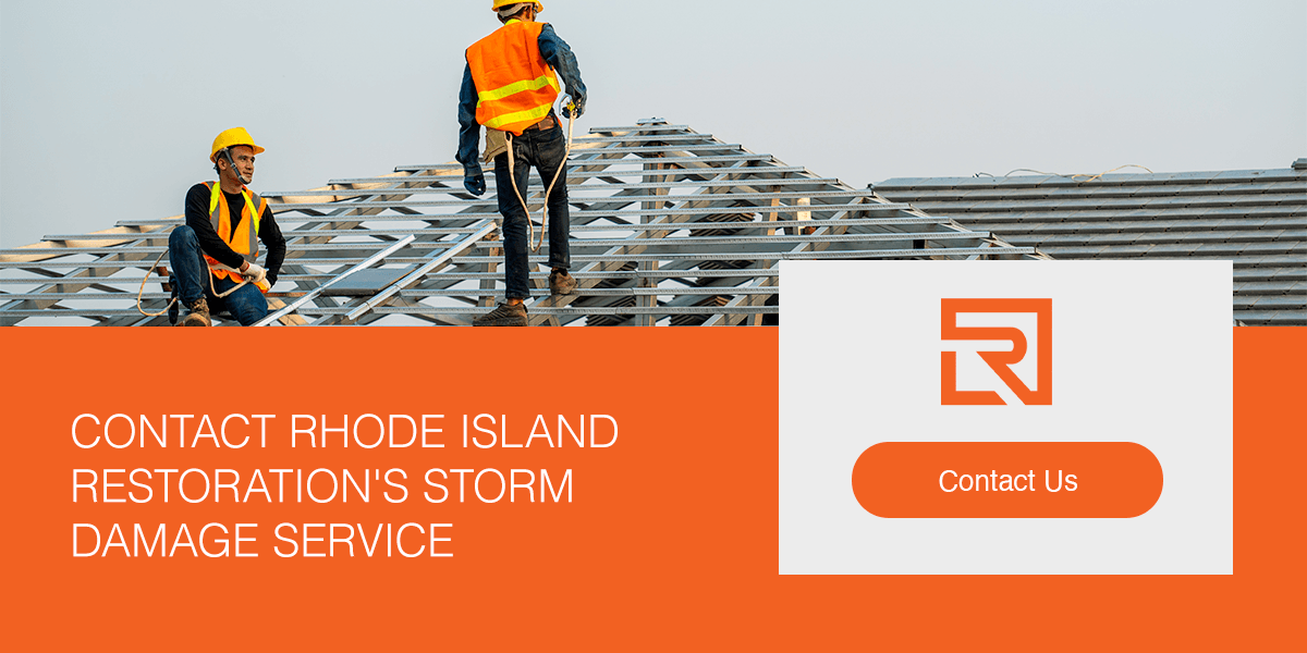 Contact Rhode Island Restoration's Storm Damage Service
