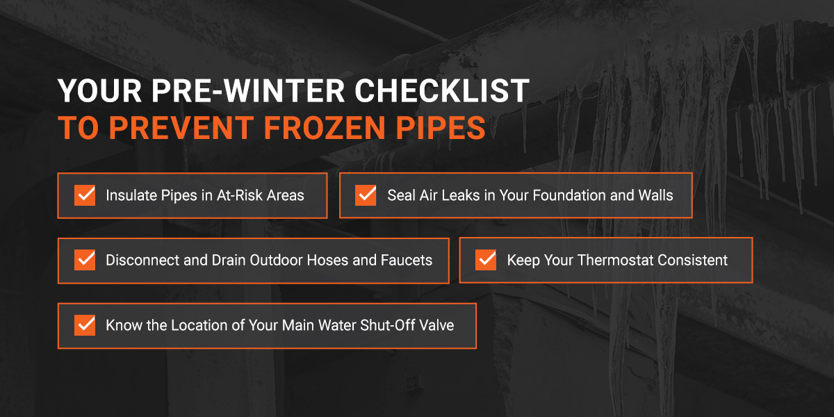 your pre winter checklist to prevent frozen pipes your pre winter checklist to prevent frozen pipes